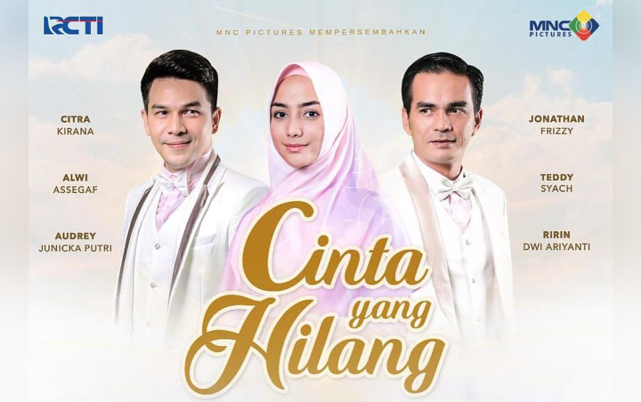 Rating 'Cinta Yang Hilang' Anjlok, Penggemar Temukan Alasan Ini