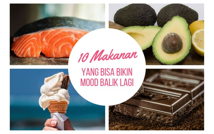 10 Makanan Ini Bisa Bikin Mood Balik Lagi, Ampuh Hilangkan Stres dan Membuatmu Lebih Bahagia!