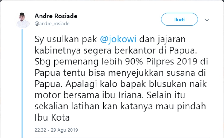 Sarankan Jokowi \'Pindah\' ke Papua, Andre Rosiade Panen Kritikan
