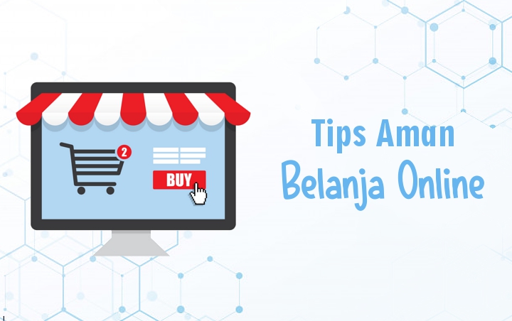 7 Tips Belanja Online dengan Aman Agar Terhindar dari Penipuan, Hati-Hati Sebelum Membeli!