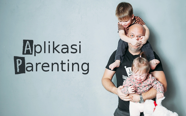 7 Aplikasi Parenting yang Bermanfaat Untuk Mengawasi Tumbuh Kembang Anak, Download Sekarang!