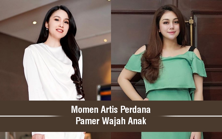 8 Momen Artis Perdana Pamer Wajah Anak Ada Yang Bertahun Tahun Disembunyikan 8 Momen Artis Perdana Pamer Wajah Anak Ada Yang Bertahun Tahun Disembunyikan