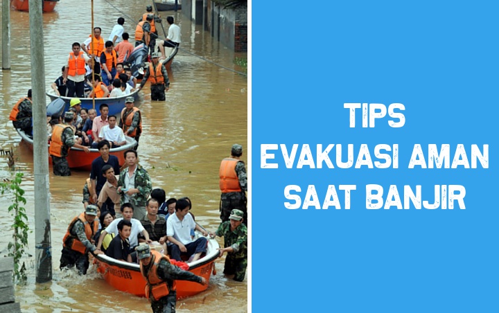 Enggak Boleh Sembarangan, Intip 8 Tips Evakuasi Aman Saat Banjir Agar Tak Bahaya