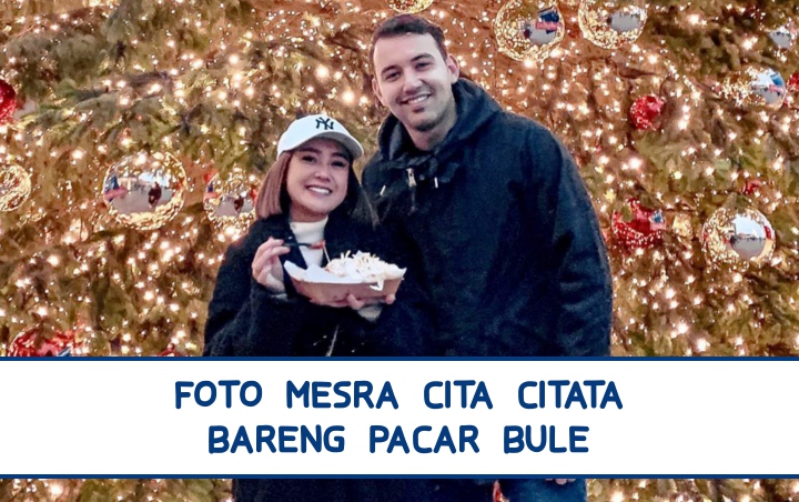 7 Foto Mesra Cita Citata Bareng Pacar Bule, Baru Dilamar