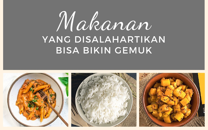 Sering Dianggap Mudah Bikin Gemuk, 7 Makanan Ini Justru Ampuh Turunkan Berat Badan