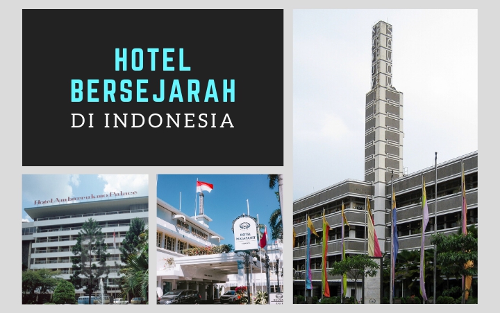 Enggak Hanya Mewah, 8 Hotel Ini Juga Jadi Saksi Bisu Sejarah Indonesia Loh!