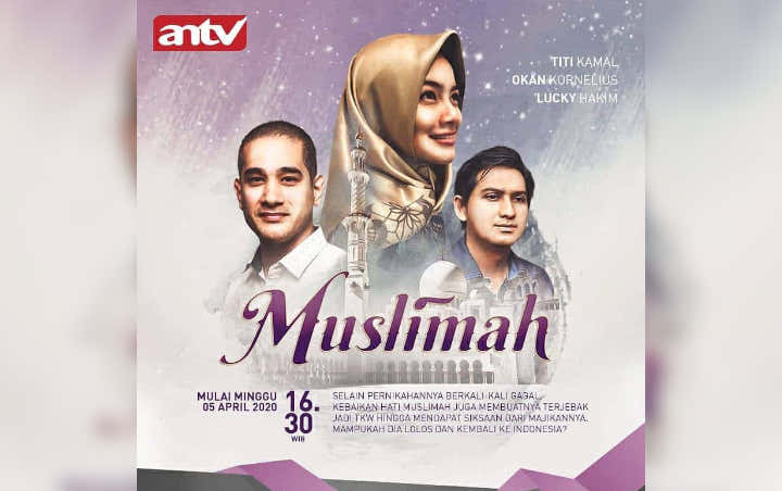 Dulu Di Indosiar, Kini Sinetron 'Muslimah' Siap Bikin Nostalgia Dengan Kembali Tayang Di ANTV