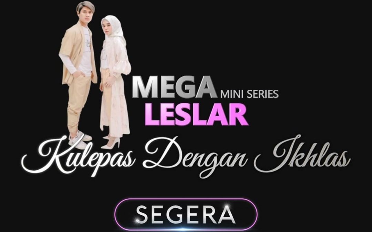 Rizky Billar Dan Lesti Andryani Bintangi Mini Series 'Kulepas Dengan Ikhlas'