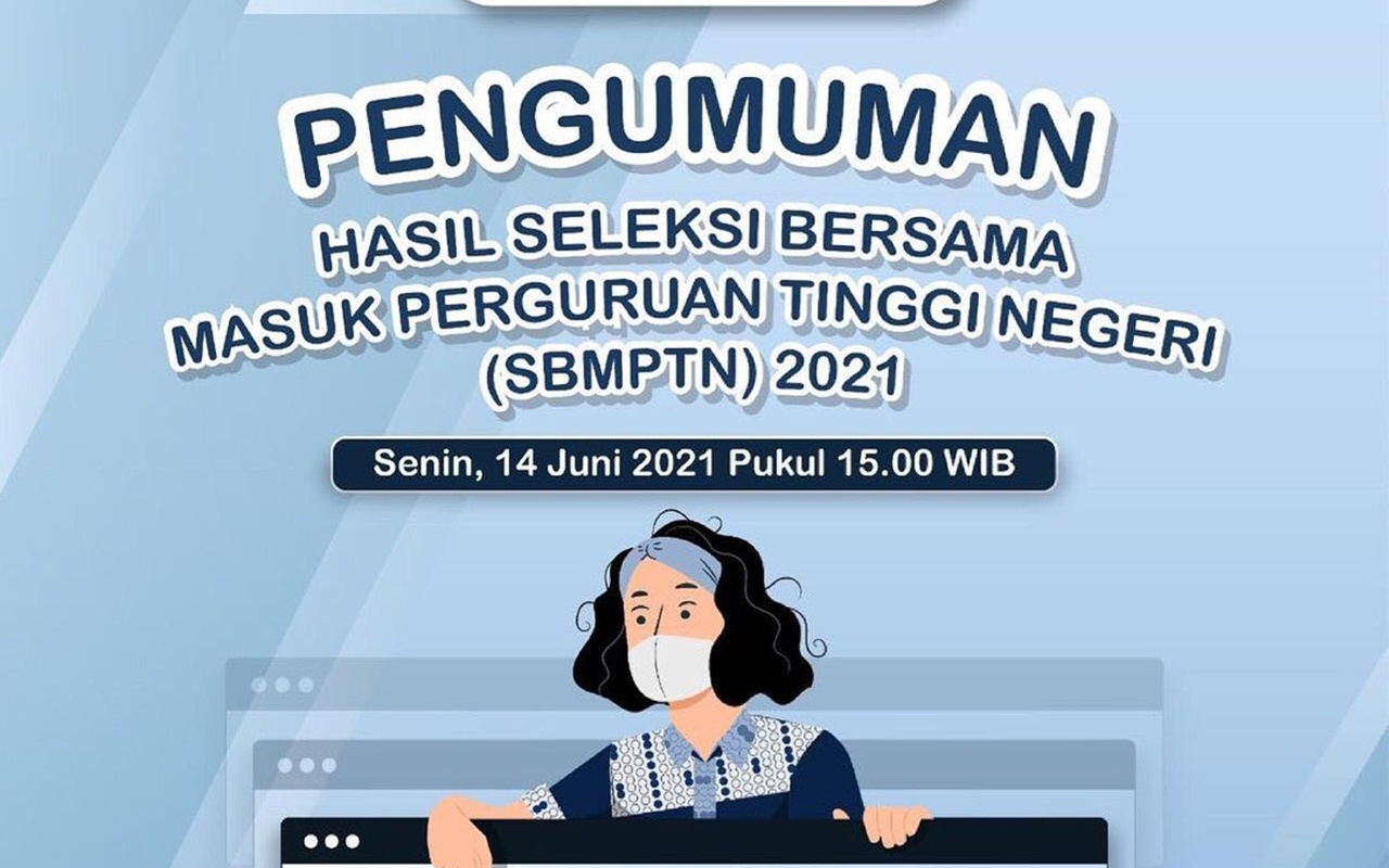 Hasil SBMPTN 2021 Diumumkan Hari Ini Pukul 15.00, Berikut Cara Mengaksesnya