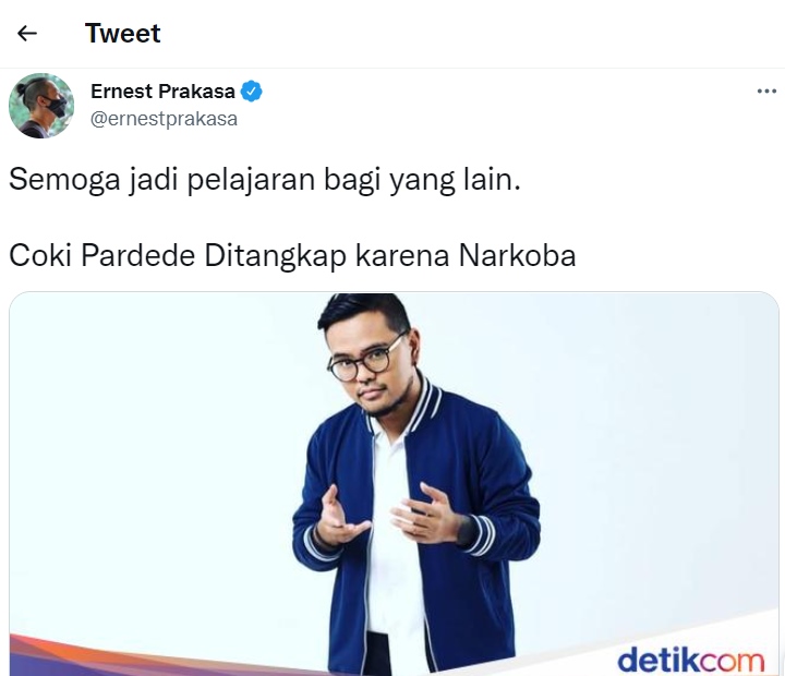 Ernest Prakasa Komentari Penangkapan Coki Pardede: Semoga Jadi Pelajaran