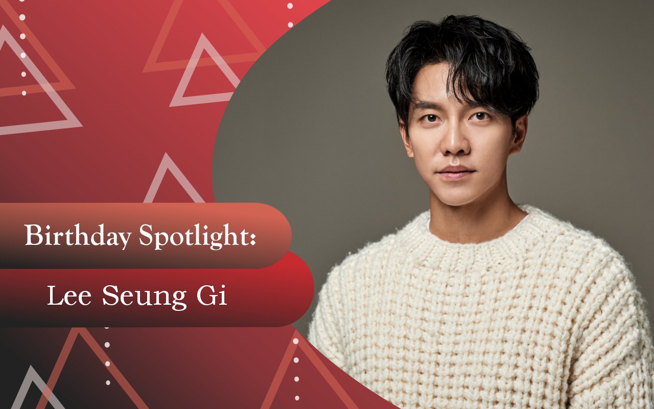 Birthday Spotlight: Happy Lee Seung Gi Day