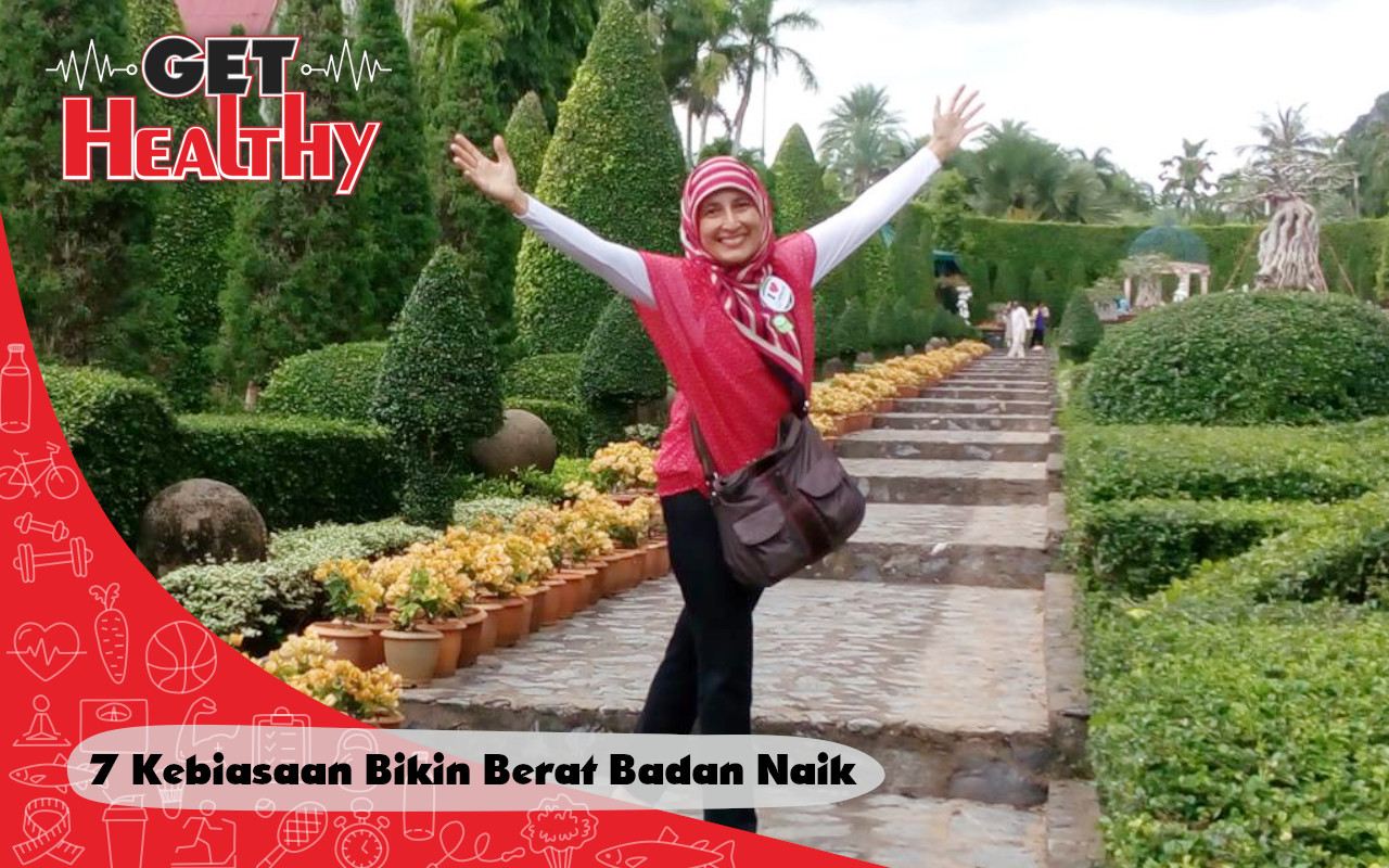 Get Healthy : Mentor Diet Ini Sebutkan 7 Kebiasaan Sepele yang Bikin Berat Badan Cepat Naik!