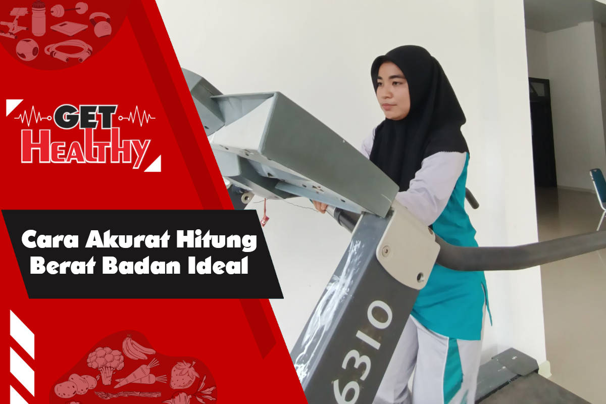 Get Healthy : Ahli Gizi ini Beberkan Cara Hitung Berat Badan Ideal, Dijamin Akurat!