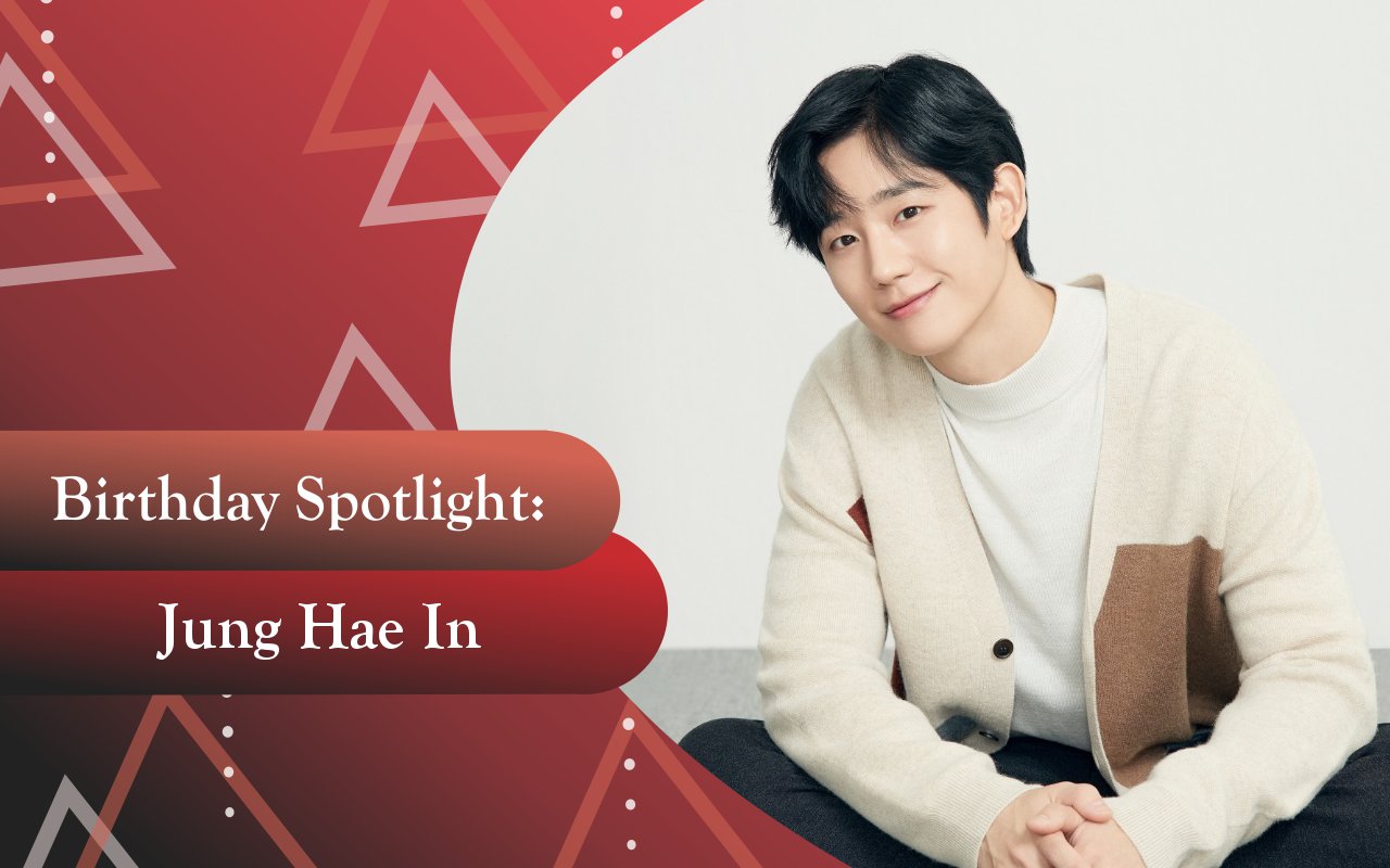 Sorotan Ulang Tahun: Selamat Hari Jung Hae In