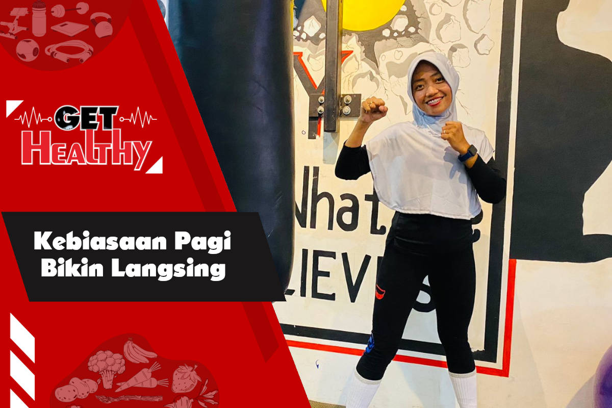 Get Healthy : Personal Coach Ini Ungkap Kebiasaan Pagi Yang Bikin Badan Cepat Langsing, Apa Saja?