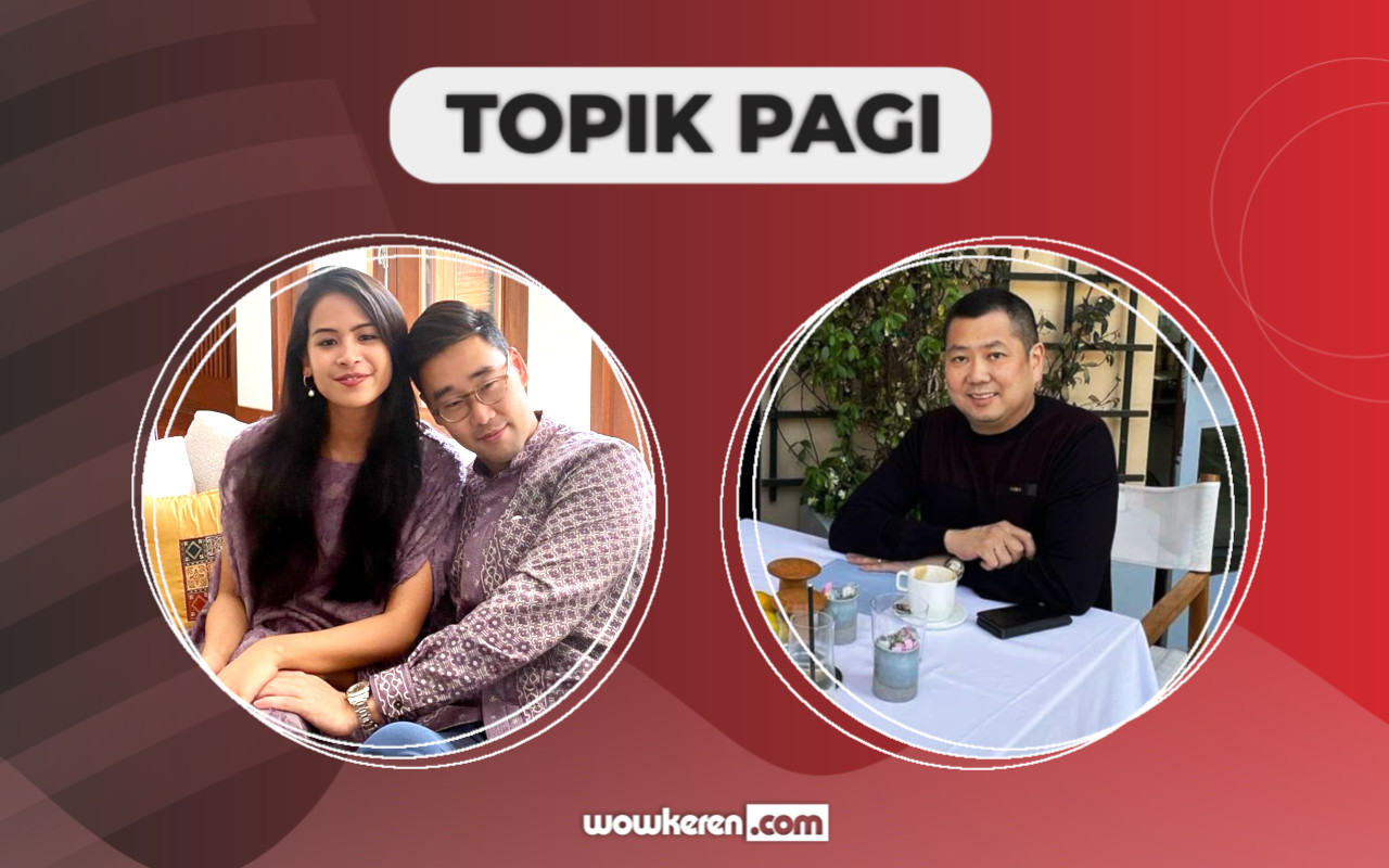 Maudy Ayunda Bongkar 'Transformasi' Suami, Reaksi Hary Tanosoedibjo Usai Putrinya Dilamar-Topik Pagi