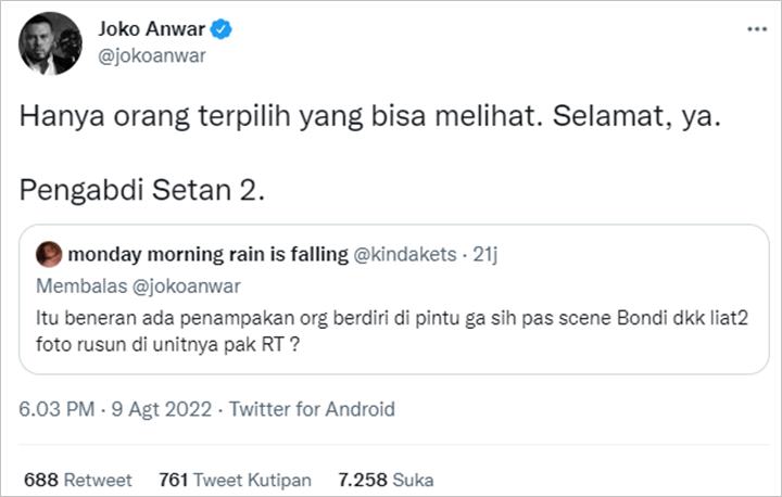 Sosok Penampakan Dipertanyakan, Joko Anwar Sebut Begini Untuk Penonton ‘Pengabdi Setan 2’