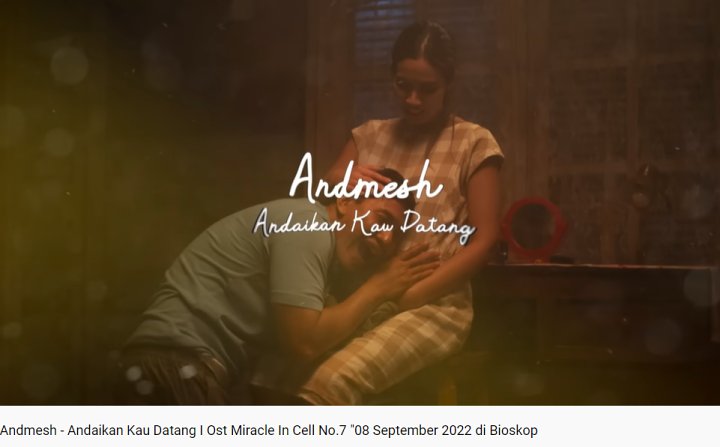 Andaikan Kau Datang - Miracle In Cell No. 7