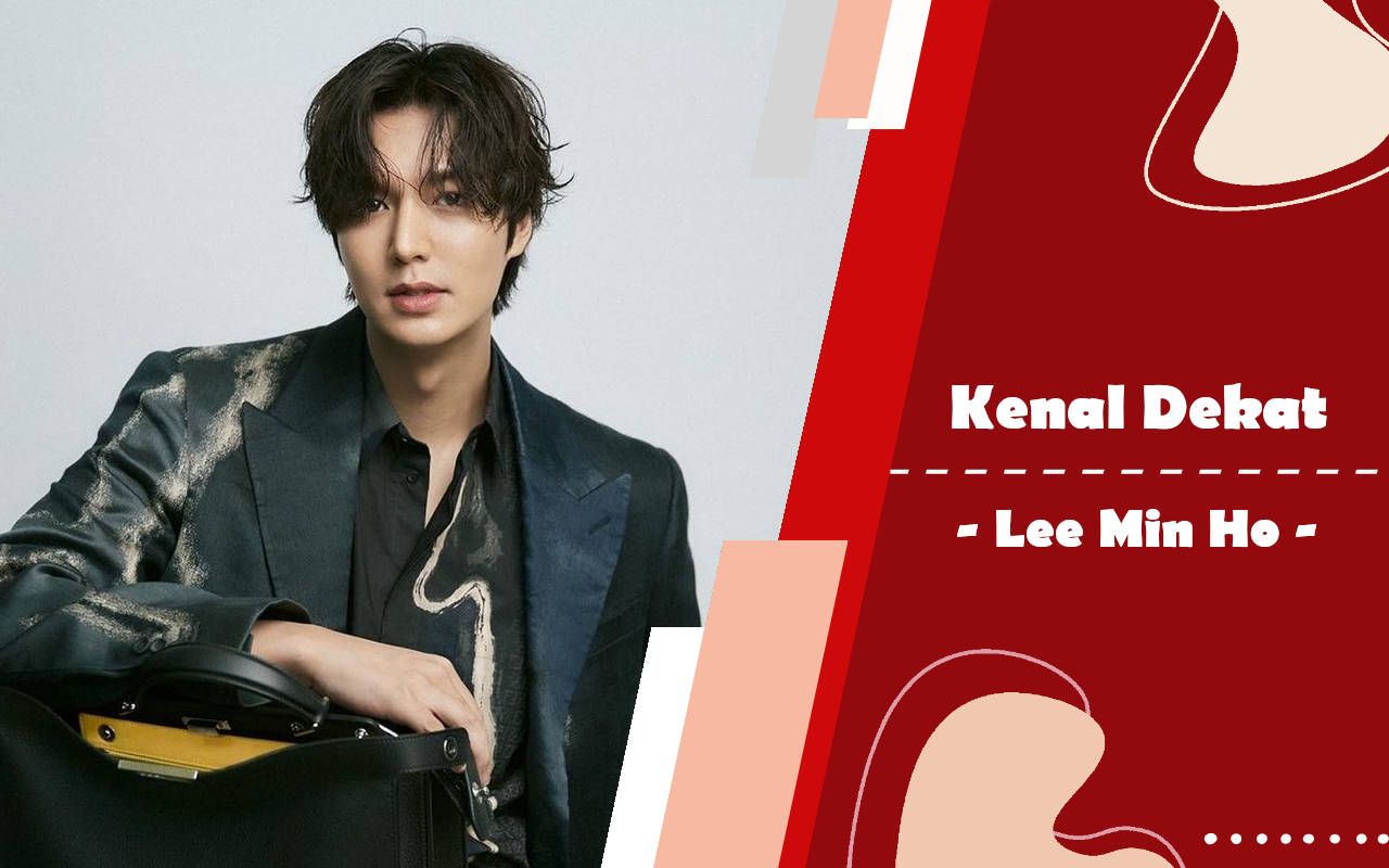 Kenal Dekat: Lee Min Ho, Aktor Hallyu Legendaris yang Dua Kali Lolos Kecelakaan Maut