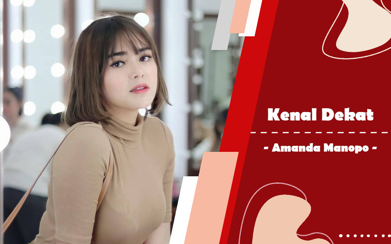 Kenal Dekat: Amanda Manopo, Aktris Kesayangan Ibu-Ibu yang Awali Karir Sebagai Bintang Iklan Cilik