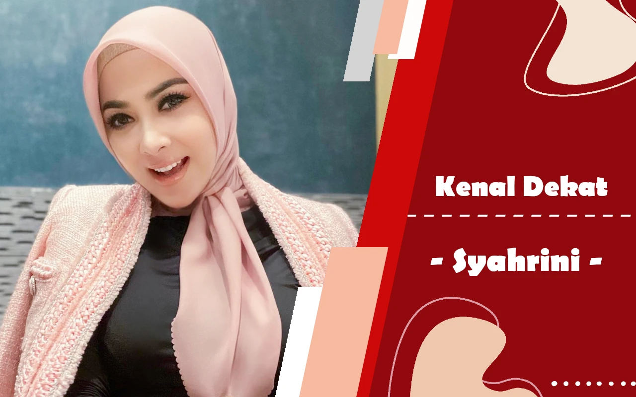 Kenal Dekat: Syahrini, Artis Cetar Membahana yang Jadi Istri Pengusaha Tajir