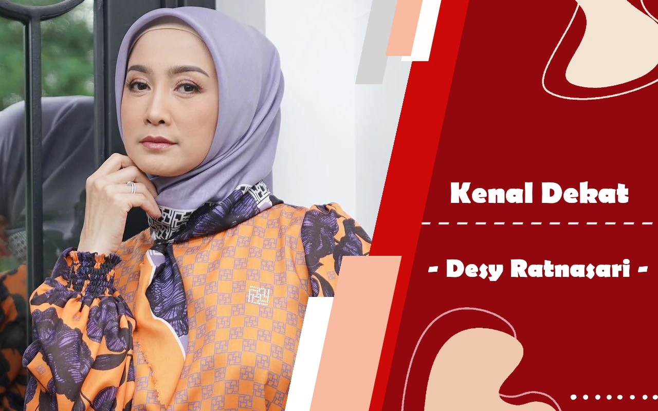 Kenal Dekat: Desy Ratnasari, Ratu Sinetron Tahun 90-an yang Digadang-gadang Maju Pilgub Jabar 2024