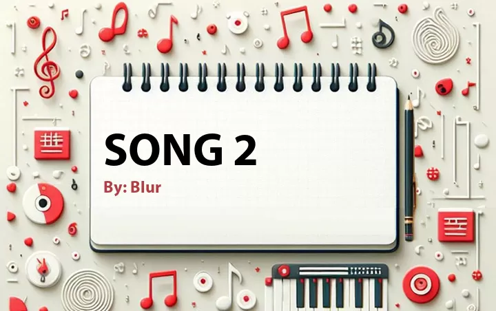 Lirik lagu: Song 2 oleh Blur :: Cari Lirik Lagu di WowKeren.com ?