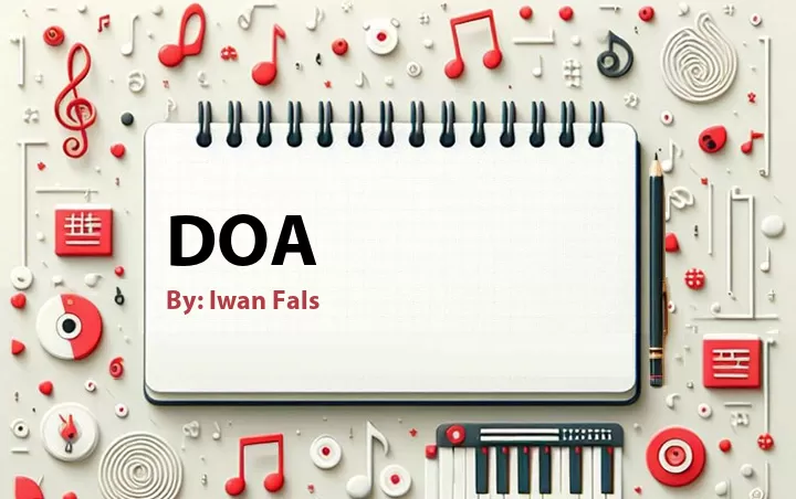 Lirik lagu: Doa oleh Iwan Fals :: Cari Lirik Lagu di WowKeren.com ?