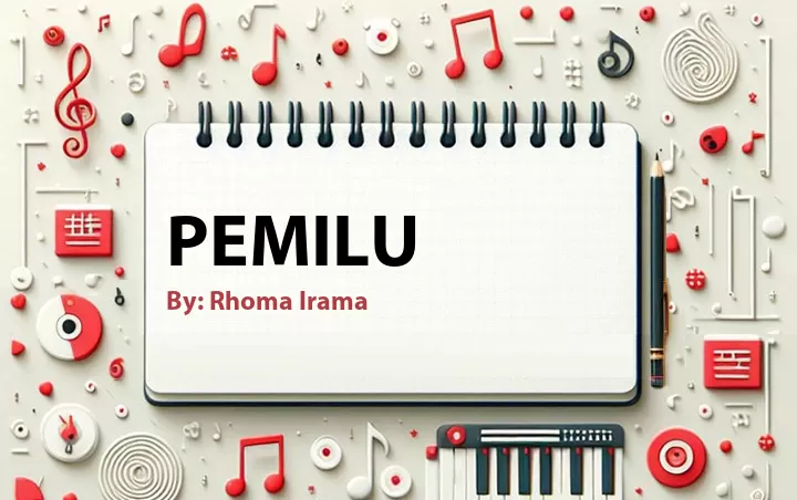 Lirik lagu: Pemilu oleh Rhoma Irama :: Cari Lirik Lagu di WowKeren.com ?