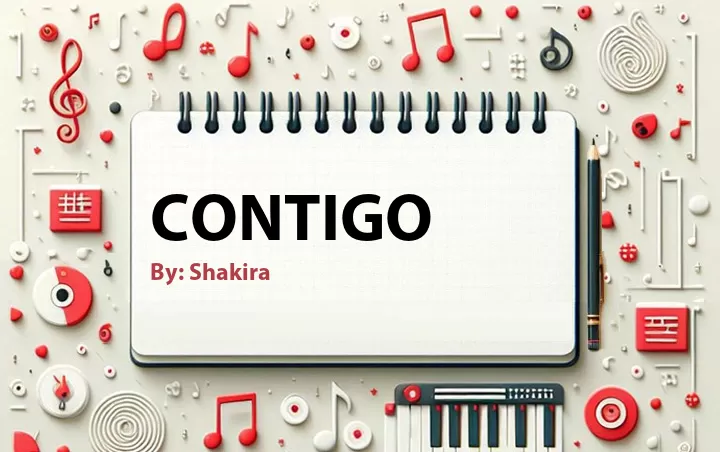 Lirik lagu: Contigo oleh Shakira :: Cari Lirik Lagu di WowKeren.com ?
