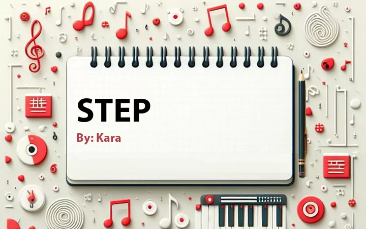 Lirik lagu: Step oleh Kara :: Cari Lirik Lagu di WowKeren.com ?