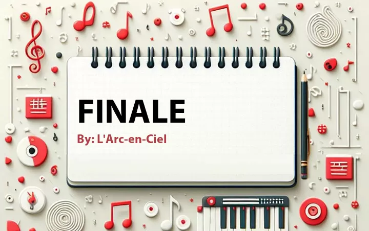 Lirik lagu: Finale oleh L'Arc-en-Ciel :: Cari Lirik Lagu di WowKeren.com ?