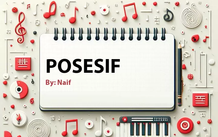 Lirik lagu: Posesif oleh Naif :: Cari Lirik Lagu di WowKeren.com ?