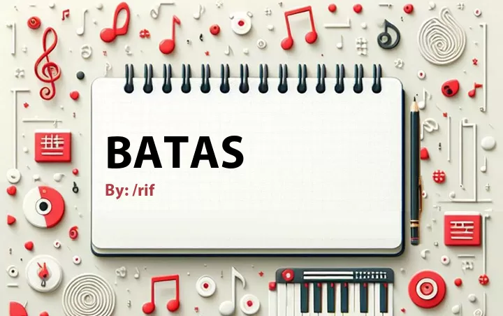 Lirik lagu: Batas oleh /rif :: Cari Lirik Lagu di WowKeren.com ?