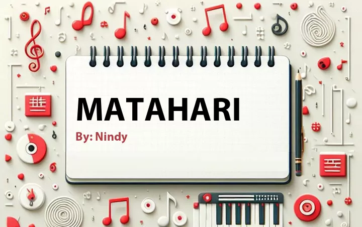 Lirik lagu: Matahari oleh Nindy :: Cari Lirik Lagu di WowKeren.com ?