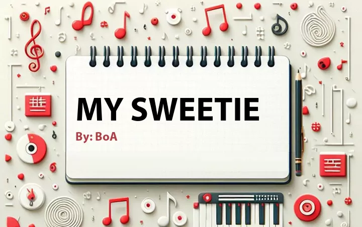 Lirik lagu: My Sweetie oleh BoA :: Cari Lirik Lagu di WowKeren.com ?