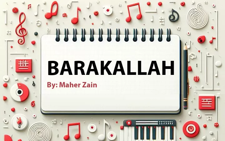 Lirik lagu: Barakallah oleh Maher Zain :: Cari Lirik Lagu di WowKeren.com ?