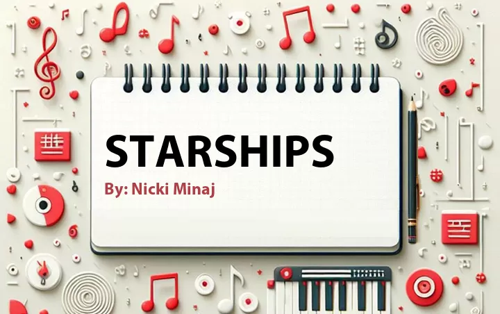 Lirik lagu: Starships oleh Nicki Minaj :: Cari Lirik Lagu di WowKeren.com ?