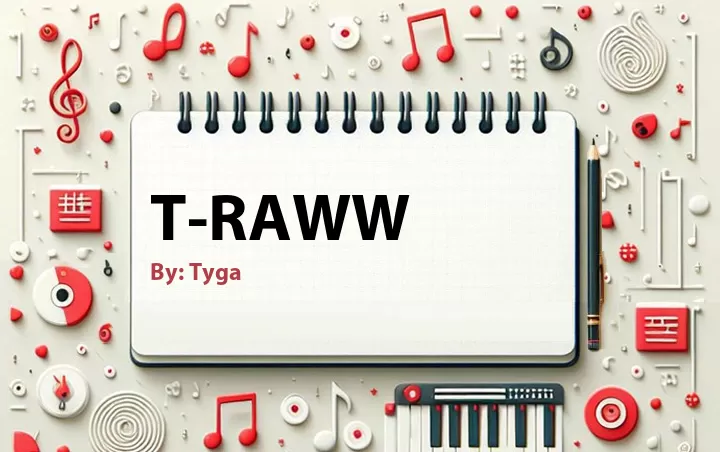 Lirik lagu: T-Raww oleh Tyga :: Cari Lirik Lagu di WowKeren.com ?