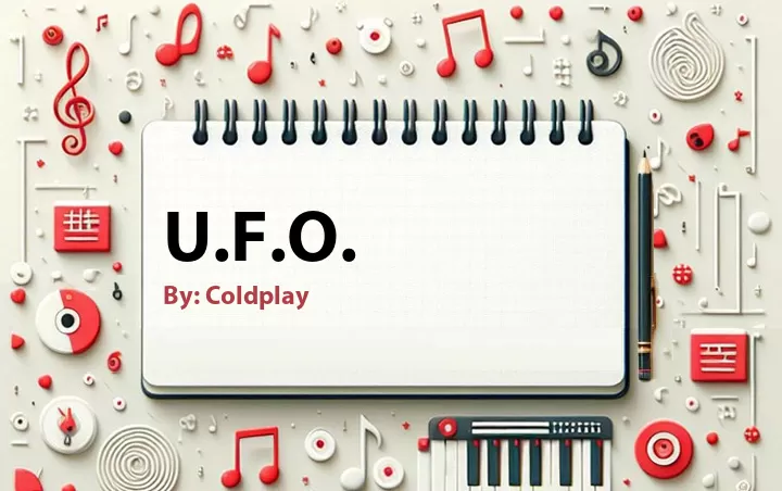 Lirik lagu: U.F.O. oleh Coldplay :: Cari Lirik Lagu di WowKeren.com ?