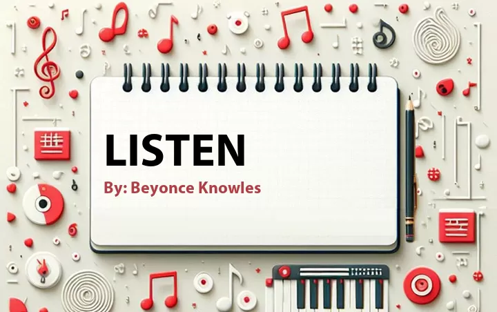Lirik lagu: Listen oleh Beyonce Knowles :: Cari Lirik Lagu di WowKeren.com ?