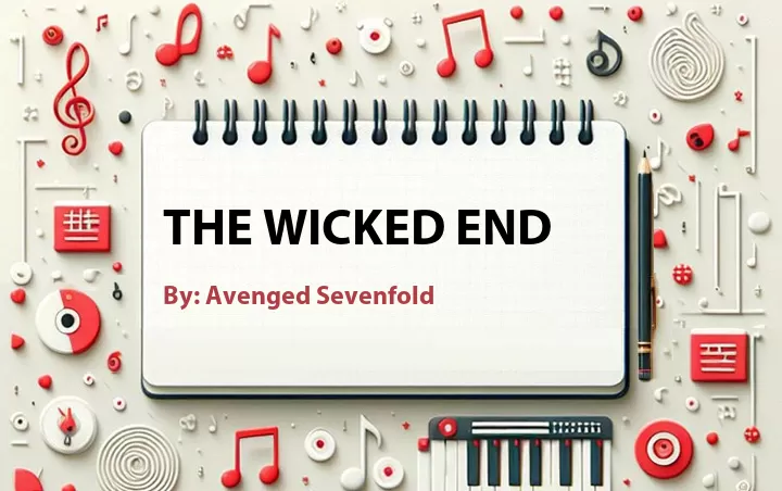 Lirik lagu: The Wicked End oleh Avenged Sevenfold :: Cari Lirik Lagu di WowKeren.com ?