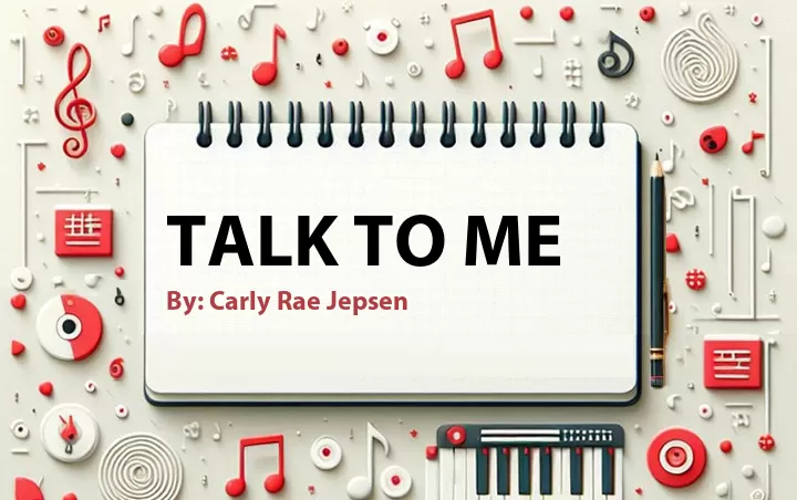 Lirik lagu: Talk to Me oleh Carly Rae Jepsen :: Cari Lirik Lagu di WowKeren.com ?