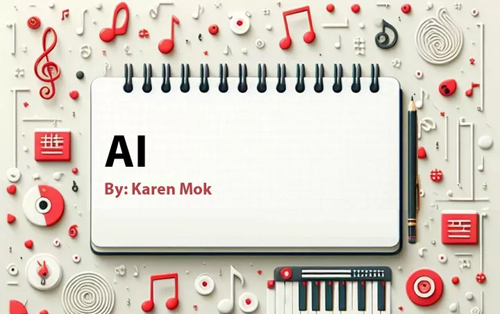 Lirik lagu: Ai oleh Karen Mok :: Cari Lirik Lagu di WowKeren.com ?