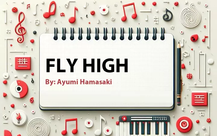Lirik lagu: Fly High oleh Ayumi Hamasaki :: Cari Lirik Lagu di WowKeren.com ?