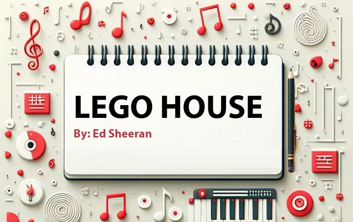 Lirik lagu: Lego House oleh Ed Sheeran :: Cari Lirik Lagu di WowKeren.com ?