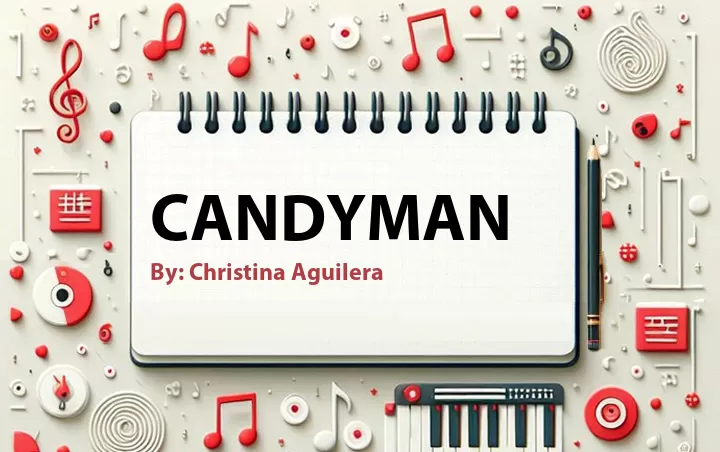 Lirik lagu: Candyman oleh Christina Aguilera :: Cari Lirik Lagu di WowKeren.com ?