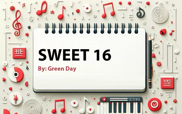 Lirik lagu: Sweet 16 oleh Green Day :: Cari Lirik Lagu di WowKeren.com ?