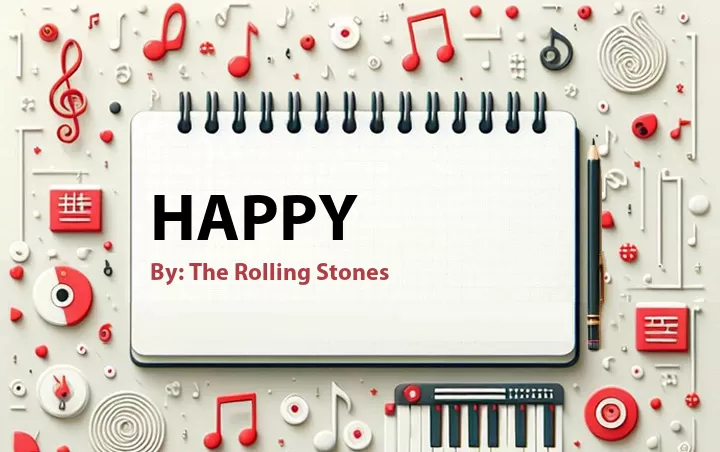 Lirik lagu: Happy oleh The Rolling Stones :: Cari Lirik Lagu di WowKeren.com ?