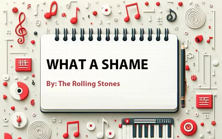 Lirik lagu: What a Shame oleh The Rolling Stones :: Cari Lirik Lagu di WowKeren.com ?